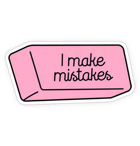 Sticker - I make mistakes