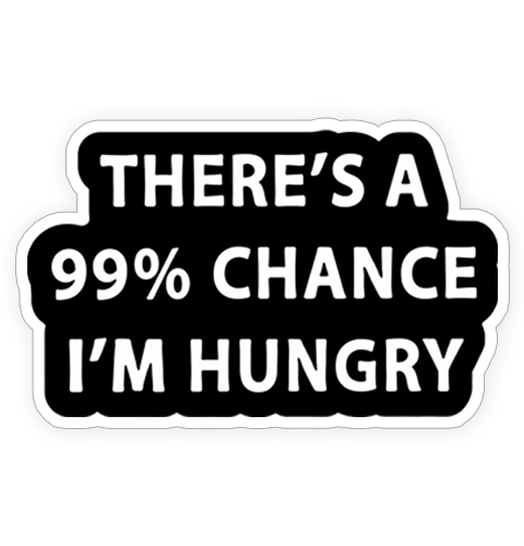 Sticker - I'm hungry