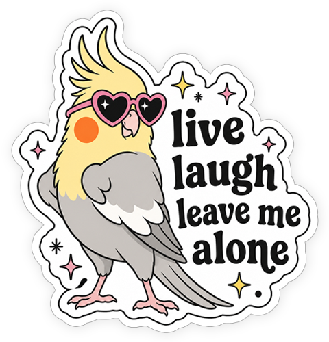 Sticker - Live laugh leave me alone
