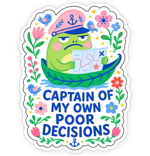 Sticker - Poor Decisions
