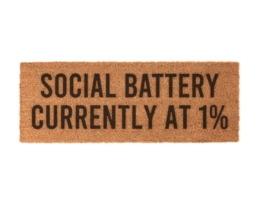 Social Battery Currently at 1% Tiny Doormat 15x40cm