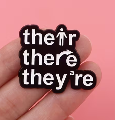 Enamel Pin - their, there, they're