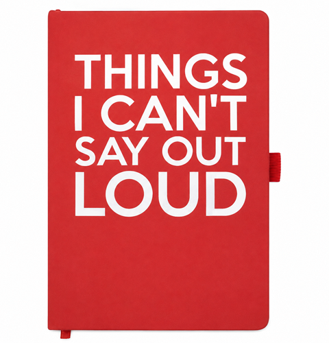 Red A5 notebook with white Things I Can't Say Out Loud lettering