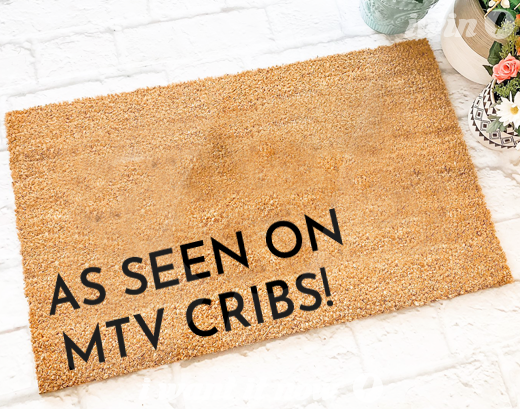 funny doormat new gift mtv cribs