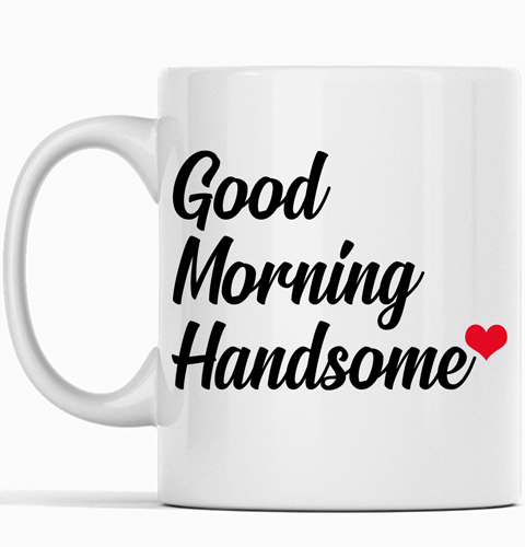 Morning Handsome Mug v2