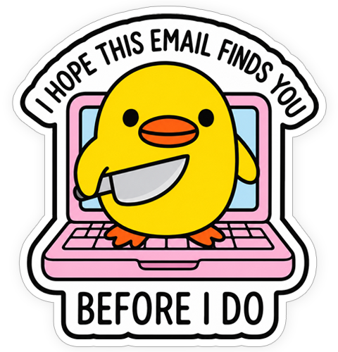 Sticker - I hope this email finds you