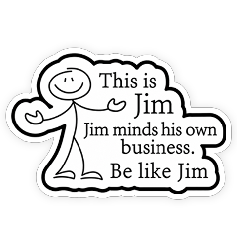 Sticker - Be like Jim