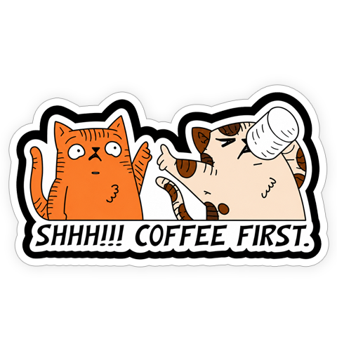 Sticker - Coffee First