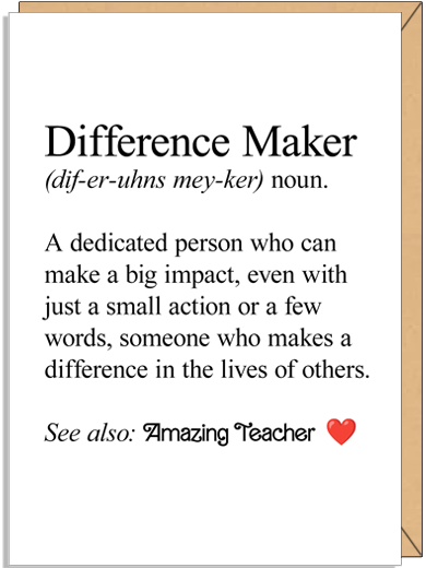 Difference Maker teacher greeting card