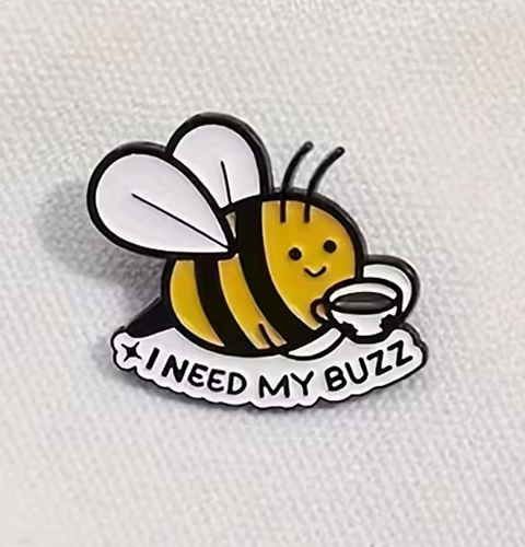 Enamel Pin - I need my buzz