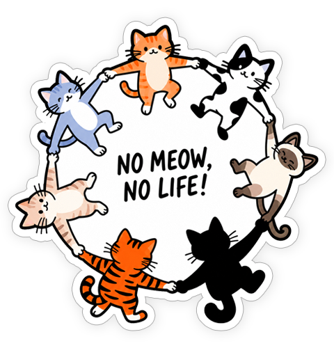 Sticker - No Meow, No Life!
