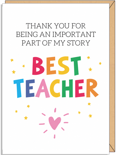 Thank You for Being an Important Part of My Story Best Teacher greeting card