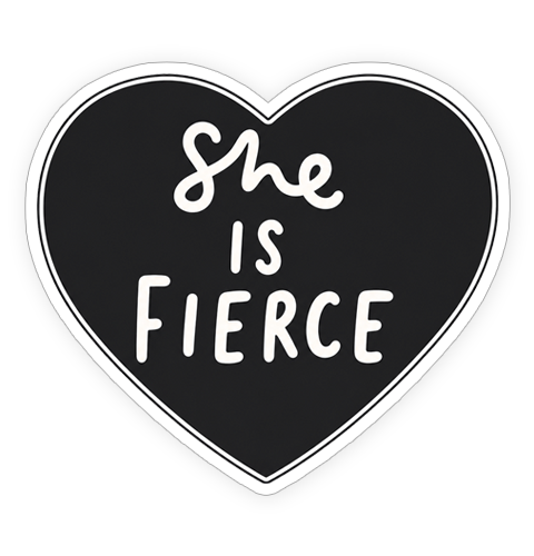 Sticker - She is fierce
