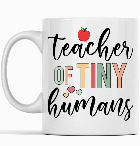 Teacher of Tiny Humans mug