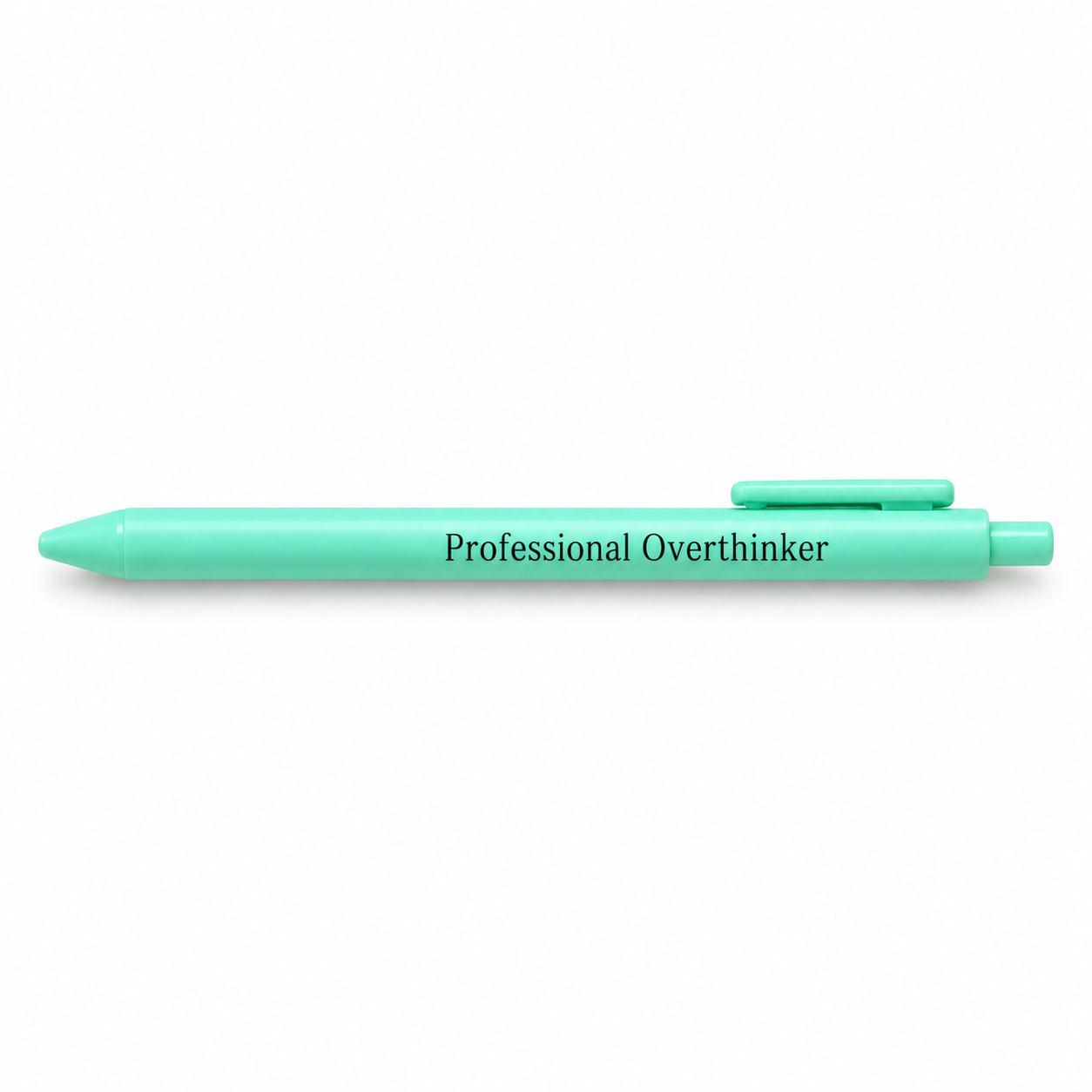 Mint pen printed Professional Overthinker