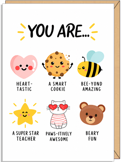 You Are teacher appreciation greeting card