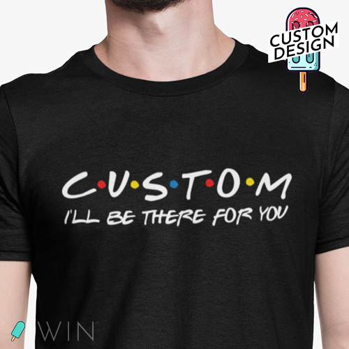 custom funny cute t-shirts printing dubai uae gift idea friends tv