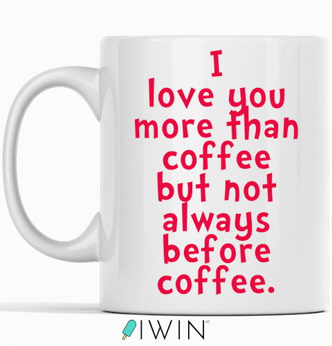 cute funny mugs gift dubai abu dhabi uae love you more than coffee