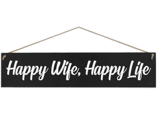 Happy Wife, Happy Life Wooden Sign