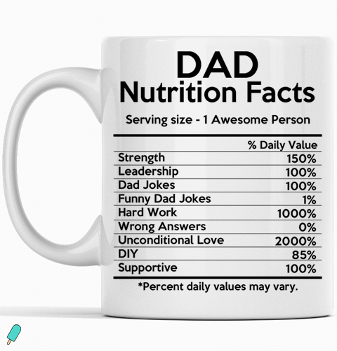dad fathers day gift nutrition facts mug