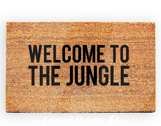 welcome to the jungle door mat funny gift